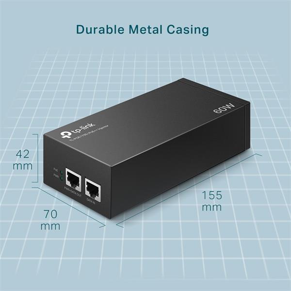 Omada PoE++ Injector Adapter PORT: 1× Gigabit PoE Port, 1× Gigabit Non-PoE Port SPEC: 802.3bt/at/af Compliant, 60 W PoE